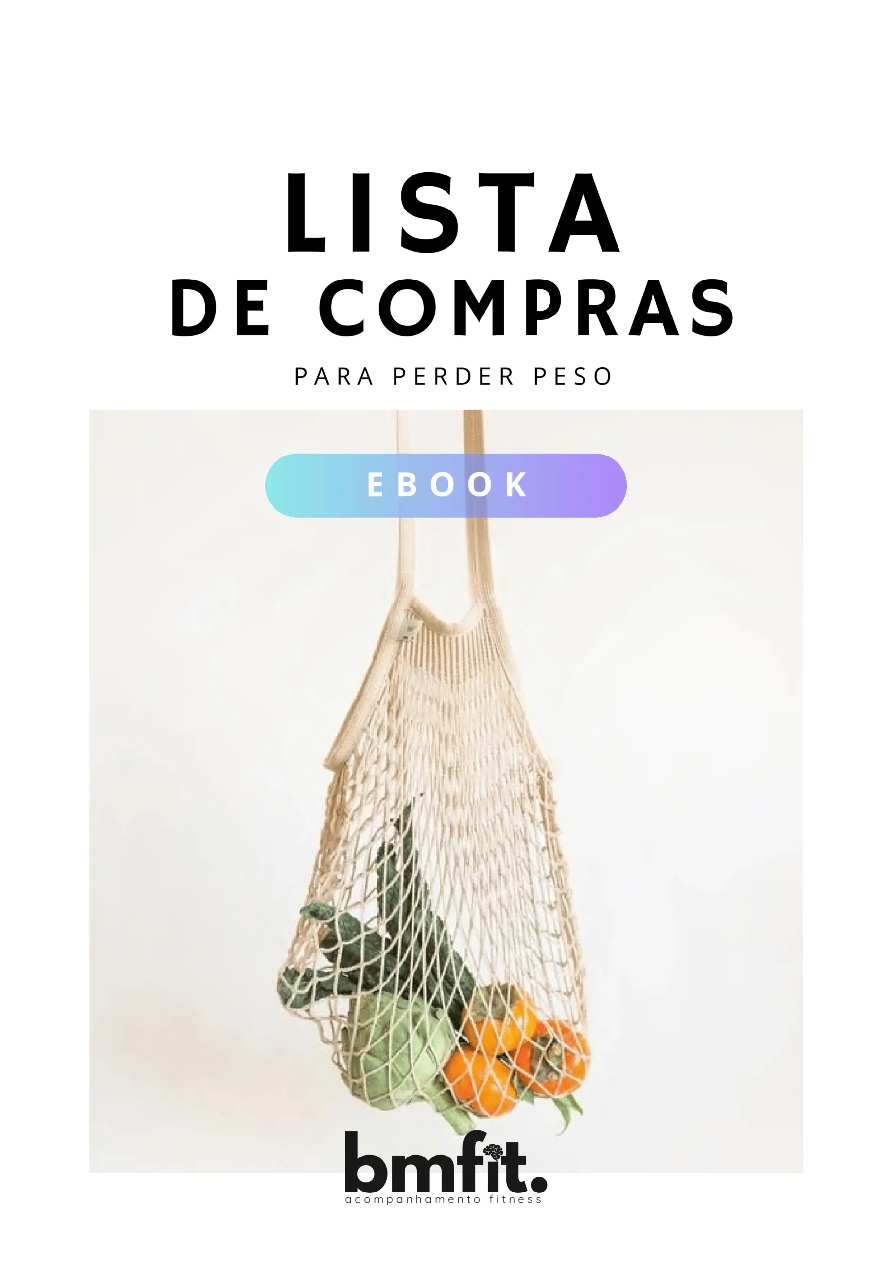 Capa do ebook Lista de compras saudável para emagrecer elaborado pela nutricionista online Beatriz Jorge 5266N